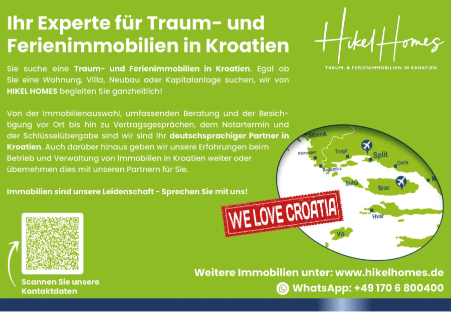 Villa Anastasia (1.Reihe) – Neubauvilla – direkt am Strand in wunderbarer Bucht - Grün-weiße Werbung für Hikel Homes, die Traum- und Ferienimmobilien in Kroatien anbieten. Enthält einen QR-Code, ein rotes "WE LOVE CROATIA!"-Banner und Kontaktdaten mit einer WhatsApp-Nummer. (46106)