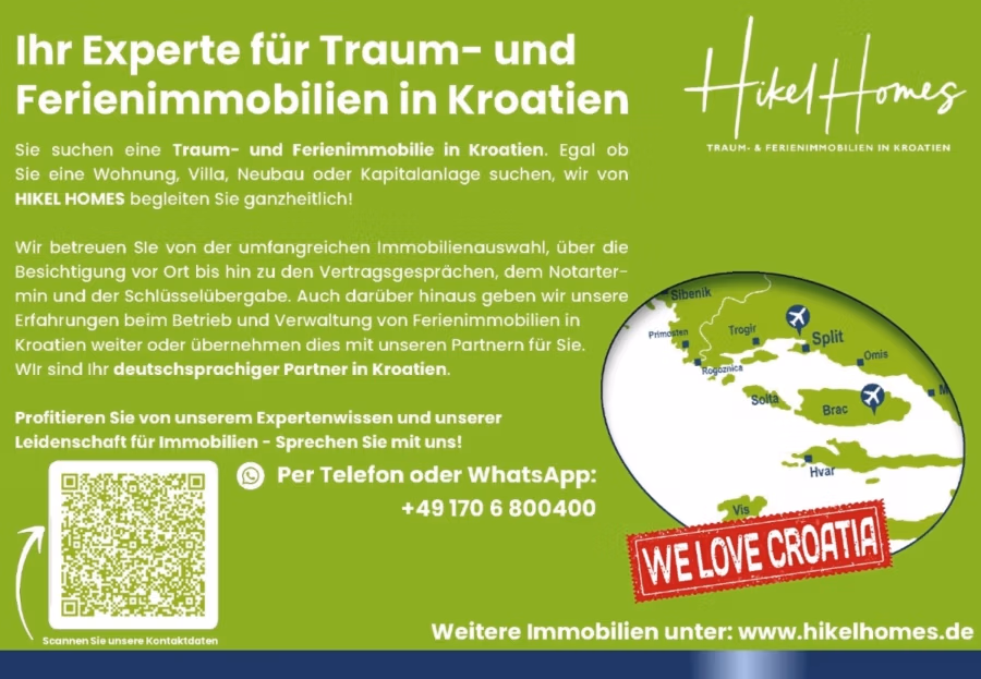 Galerie Wohnung, 3 Schlafzimmer / 70m zum Meer / Pool / 2 Bäder - Grün-blaue Werbung für Hikel Homes, das sich auf die Vermittlung von Ferienimmobilien in Kroatien spezialisiert hat. Enthält eine Europakarte mit hervorgehobenem Kroatien, Kontaktdaten und eine Herzgrafik mit dem Titel „WIR LIEBEN KROATIEN“. Der Text in deutscher Sprache wirbt für die Dienstleistungen. (41267)